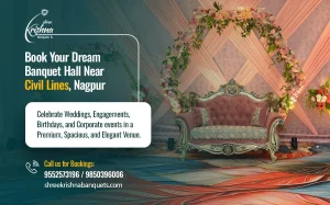 Best AC Banquet Halls in Civil Lines, Nagpur