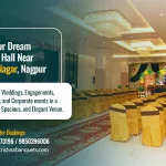 Best AC and Non AC Banquet Halls in Gayatri Nagar, Nagpur: A Guide for Choosing the Perfect Event Venues