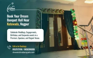 Top Rated AC & Non AC Banquet Halls in Kotewada, Nagpur for Every Special Event